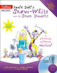 Roald Dahl's Snow White and the Seven Dwarfs - Roald Dahl