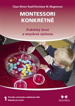 Montessori konkrétně