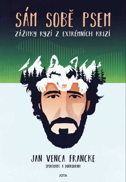 Sám sobě psem - Jan Venca Francke