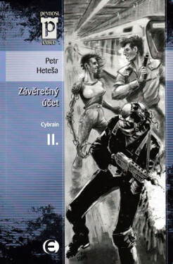 Závěrečný účet Cybrain II. (Edice Pevnost) Petr Heteša,