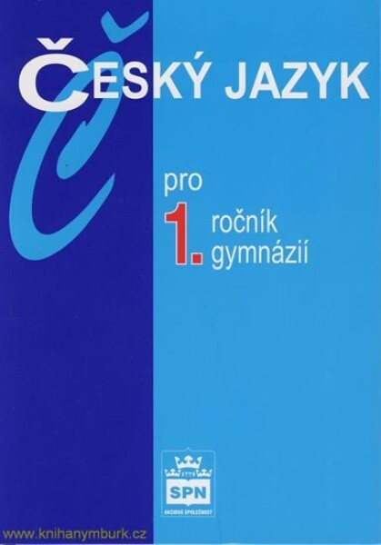 Český jazyk pro 1.ročník gymnázií Jiří Kostečka