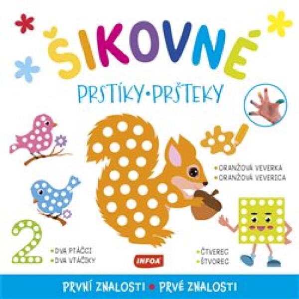 Šikovné prstíky / šikovné pršteky - První znalosti / Prvé znalosti