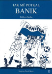 Jak mě potkal Banik - Dalibor Záruba