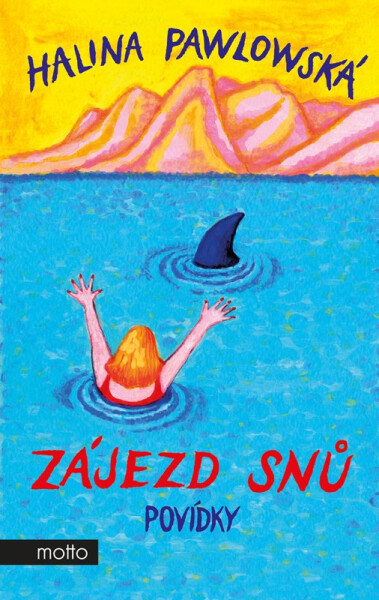 Zájezd snů - Halina Pawlowská