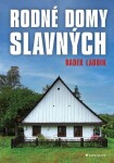 Kniha: Rodné domy slavných od Laudin Radek