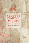 Recepty starých mistrů Barbora Hřebíčková