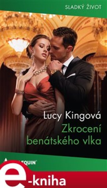 Zkrocení benátského vlka - Lucy Kingová e-kniha