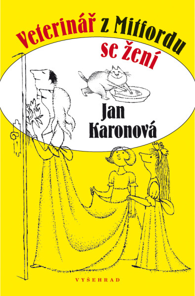 Veterinář z Mitfordu se žení - Jan Karon