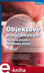 Objektové programování. naučte se pravidla objektového myšlení - Ondřej Čada e-kniha