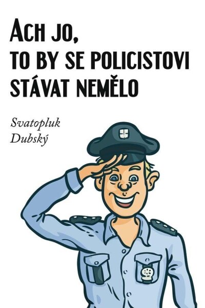 Ach jo, to by se policistovi stávat nemělo