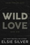 Wild Love - Elsie Silver
