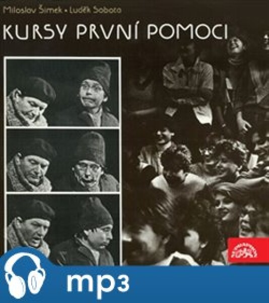 Kursy první pomoci, CD - Miloslav Šimek, Luděk Sobota