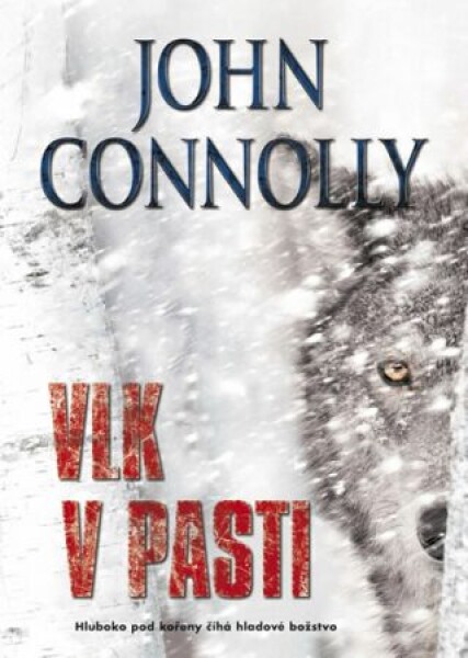 Vlk v pasti - John Connolly, Martin Verner