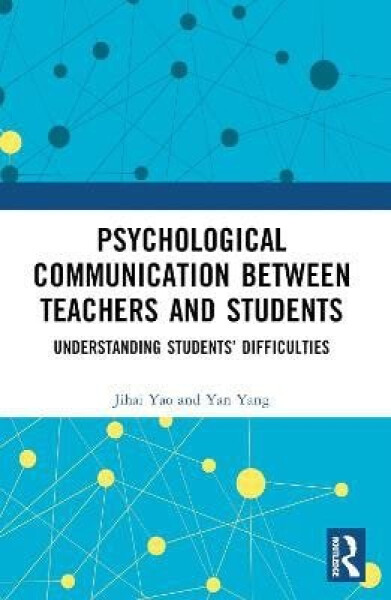 Psychological Communication Between Teachers and Students - Jihai Yao