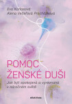 Pomoc ženské duši - Alena Večeřová-Procházková