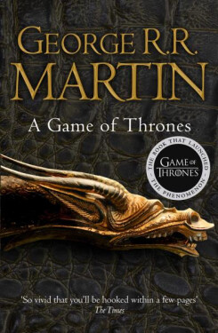 A Game of Thrones (A Song of Ice and Fire, Book 1) - George Raymond Richard Martin