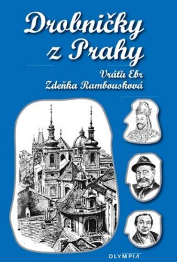 Drobničky z Prahy - Vráťa Ebr