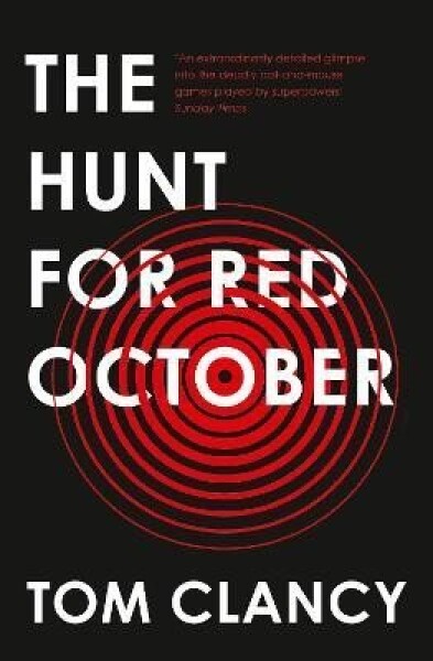The Hunt for Red October, 1. vydání - Tom Clancy