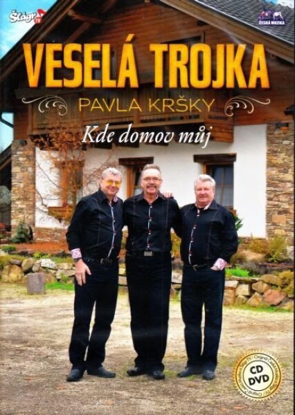 Veselá Trojka - Kde domov můj - CD+DVD