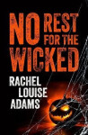 No Rest for the Wicked - Adams Rachel Louise