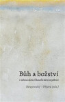 Bůh božství německém filosofickém myšlení Ladislav Benyovszky,