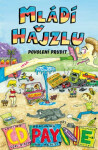Mládí v hajzlu 9 - Povolení prudit - C.D. Payne