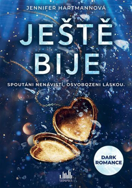 Ještě bije - Jennifer Hartmann