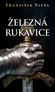 Železná rukavice - František Niedl