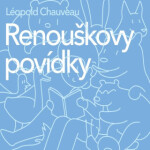 Renouškovy povídky - Léopold Chauveau - audiokniha