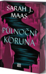 Půlnoční koruna - Sarah J. Maasová