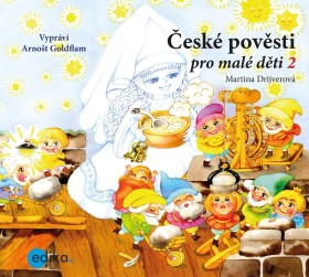 České pověsti pro malé děti (audiokniha pro děti Martina Drijverová