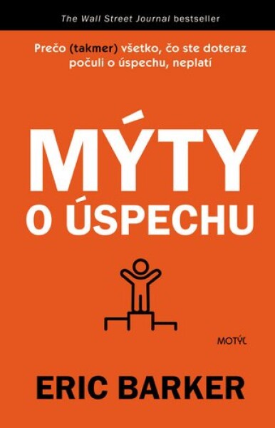 Mýty o úspechu - Eric Barker