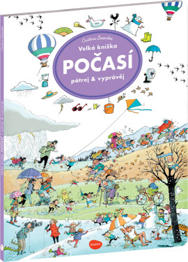 Velká knížka Počasí - Pátrej & vyprávěj - Max Walther