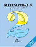 Matematika 6 - Pracovní sešit 2 s komentářem pro učitele - Josef Molnár