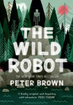 The Wild Robot - Peter Brown