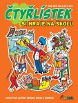 Čtyřlístek si hraje na školu - Kniha plná luštění, rébusů, úkolů a komiksů - Jaroslav Němeček