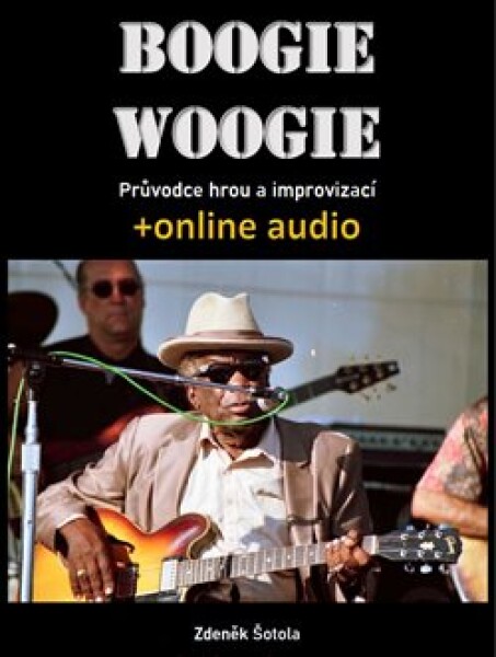 Boogie woogie Průvodce hrou improvizací