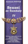 Sensei ze Šambaly 4 - Anastasia Novych