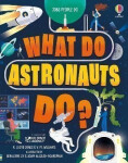 What Do Astronauts Do? - Rob Lloyd Jones