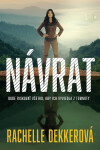 Návrat - Rachelle Dekker