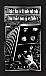 Dominový efekt - Václav Vokolek