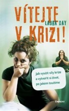 Vítejte krizi! Laura Day