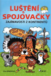 Zajímavosti z kontinentů - Luštění a spojovačky - Eva Rémišová