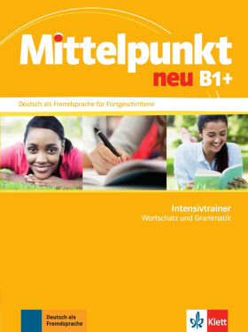 Mittelpunkt neu B1+ – Intensivtrainer