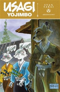 Usagi Yojimbo Křižovatky Stan Sakai