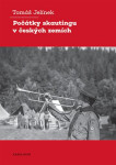 Počátky skautingu v českých zemích - Tomas Jelinek