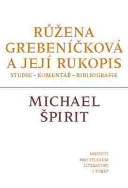 Růžena Grebeníčková její rukopis Michael Špirit