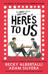 Here´s To Us Adam Silvera