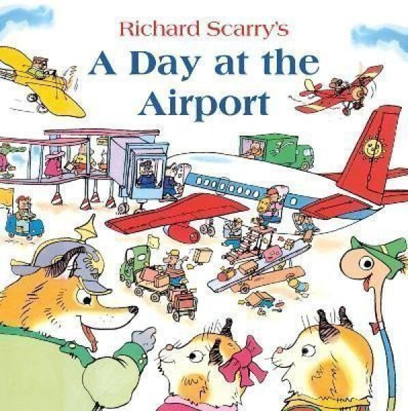 Day at the Airport - Richard Scarry