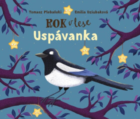 Rok v lese - Uspávanka - Emilia Dziubaková